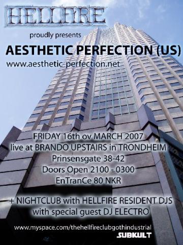 Aesthetic Perfection 2007: Flyer for Aesthetic Perfection 2007 @ The Hellfire Club, Brandon Upstairs, Trondheim.